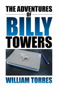 Paperback The Adventures of Billy Towers Book