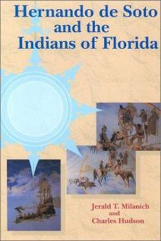 Hardcover Hernando de Soto and the Indians of Florida Book
