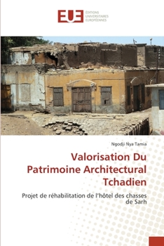 Paperback Valorisation Du Patrimoine Architectural Tchadien [French] Book