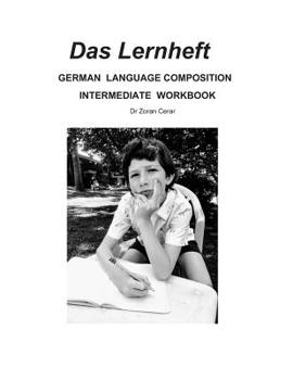 Paperback Das Lernheft: German Composition Intermediate Workbook Book