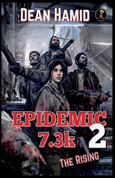 Paperback Epidemic 7.3k: The Rising Book