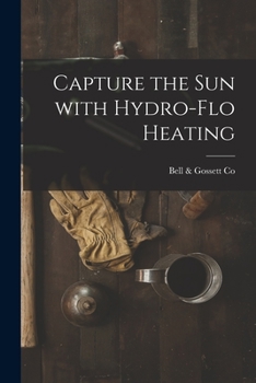 Paperback Capture the Sun With Hydro-flo Heating Book