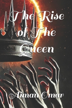 The Rise of the Queen (Kingdom of Sheba)