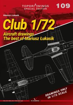 Paperback Club 1/72: Aircraft Drawings. the Best of Mariusz Lukasik Book