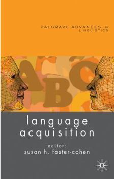 Language Acquisition - Book  of the Palgrave Advances