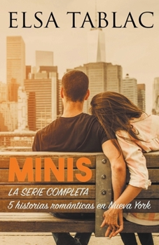 Minis. La serie completa: 5 historias románticas en Nueva York - Book  of the Los Minis