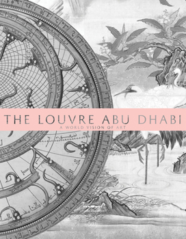 Hardcover The Louvre Abu Dhabi: A World Vision of Art Book