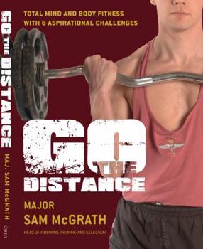 Paperback Go the Distance: The British Paratrooper Fitness Guide Book