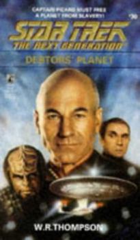 Debtors' Planet (Star Trek: The Next Generation #30) - Book #30 of the Star Trek: The Next Generation