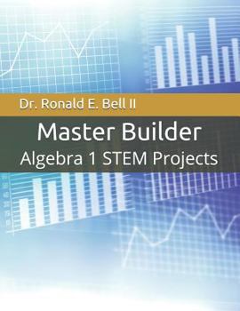 Paperback Algebra 1 Master Builder Stem Projects Book