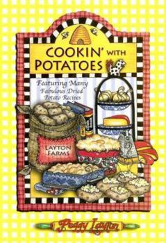 Spiral-bound Cookin' with Potatoes: Featuring Many Fabulous Dried Potato Recipes Book