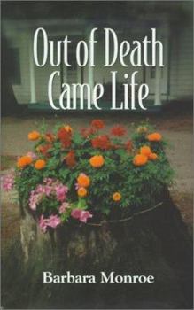 Hardcover Out of Death Came Life Book