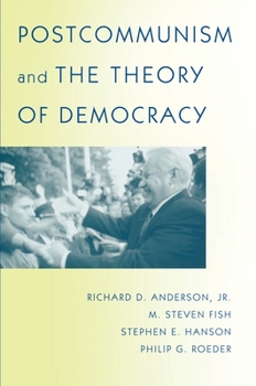 Paperback Postcommunism and the Theory of Democracy Book