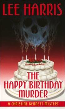 The Happy Birthday Murder (Christine Bennett Mystery, Book 14) - Book #14 of the Christine Bennett