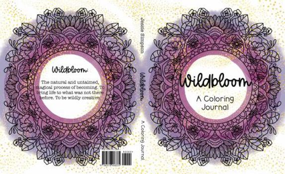 Paperback Wildbloom: A Coloring Journal Book