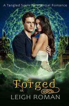 Paperback Forged: A Tangled Souls Paranormal Romance Book