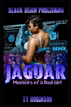 Paperback Jaguar: Memoirs of a Bad Girl Book