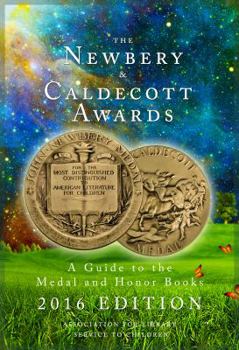 Paperback Newbery and Caldecott Awards: A Guide to the Medal and Honor Books (2016) Book