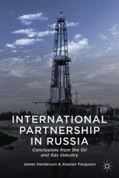 Hardcover International Partnership in Russia: Conclusions from the Oil and Gas Industry Book