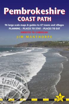 Paperback Pembrokeshire Coast Path: Amroth to Cardigan: Planning, Places to Stay, Places to Eat, Includes 96 Large-Scale Walking Maps Book