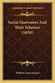 Paperback Social Innovators And Their Schemes (1858) Book