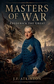 Paperback Masters of War: Frederick the Great Book