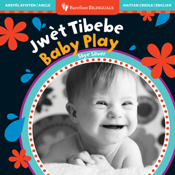 Baby Play (Bilingual Haitian Creole & English) (Barefoot Bilinguals)
