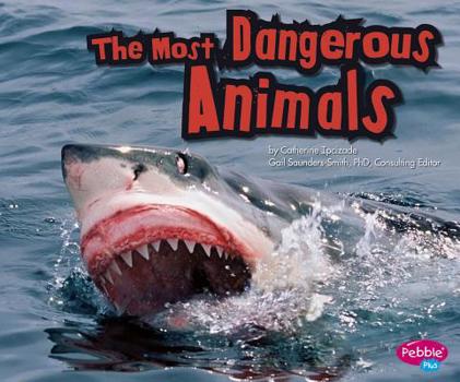 Hardcover The Most Dangerous Animals Book