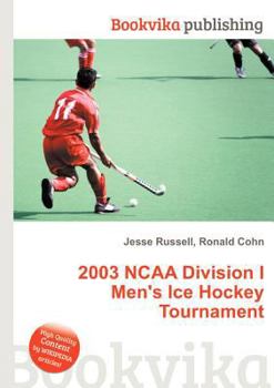 Paperback 2003 NCAA Division I Men's Ice Hockey Tournament Book