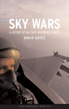 Paperback Sky Wars: A History of Military Aerospace Power Book