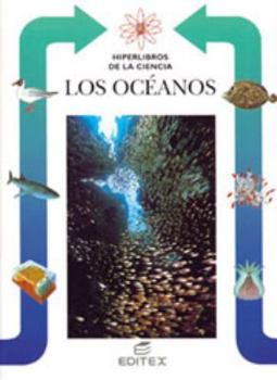 Paperback Los Oceanos: 15 (Coleccion Hiperlibros De La Ciencia) (Spanish Edition) [Spanish] Book