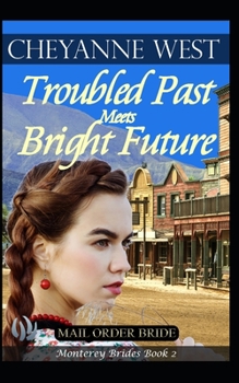 Paperback Troubled Past Meets Bright Future Book