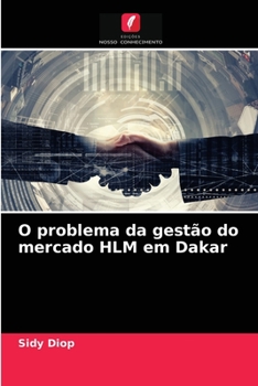 Paperback O problema da gestão do mercado HLM em Dakar [Portuguese] Book