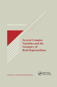 Paperback Several Complex Variables and the Geometry of Real Hypersurfaces Book
