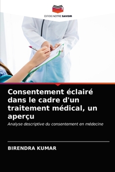 Paperback Consentement éclairé dans le cadre d'un traitement médical, un aperçu [French] Book