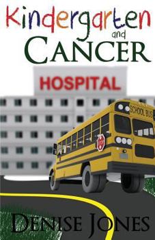 Paperback Kindergarten and Cancer Book