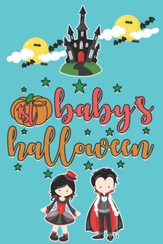 Paperback 1st Baby's Halloween: Cute Halloween Gifts for Girls and Boys: Lovely Blue and Red Journal for Kids, Lined Notebook Book