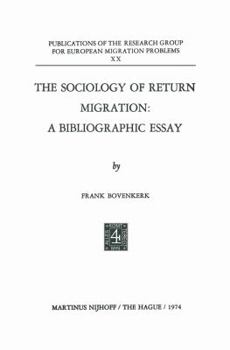 Paperback The Sociology of Return Migration: A Bibliographic Essay Book