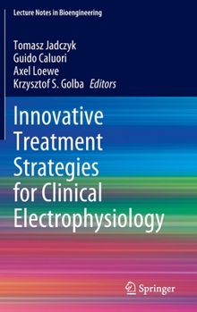 Hardcover Innovative Treatment Strategies for Clinical Electrophysiology Book