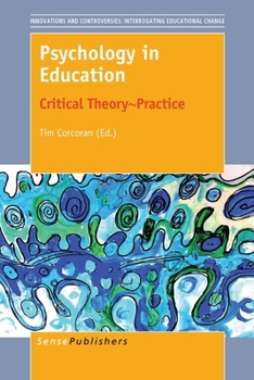 Paperback Psychology in Education: Critical Theory Practice Book