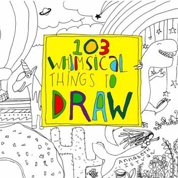 Paperback 103 Whimsical Things to Draw Book