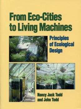 Paperback From Eco-Cities to Living Machines: Principles of Ecological Design Book