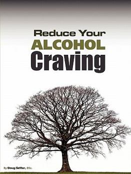 Paperback Reduce Your Alcohol Craving Book