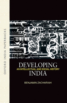 Paperback Developing India: An Intellectual and Social History, c. 1930-50 Book