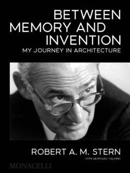 Hardcover Between Memory and Invention: My Journey in Architecture Book