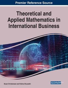 Paperback Theoretical and Applied Mathematics in International Business Book