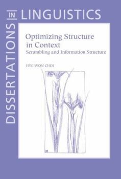 Optimizing Structure in Context: Scrambling and Information