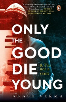 Paperback Only the Good Die Young Book