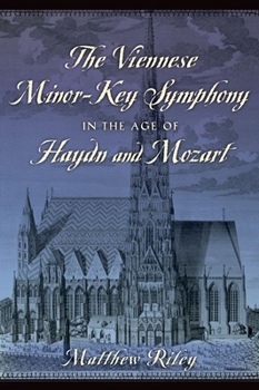 Hardcover Viennese Minor-Key Symphony in the Age of Haydn and Mozart Book