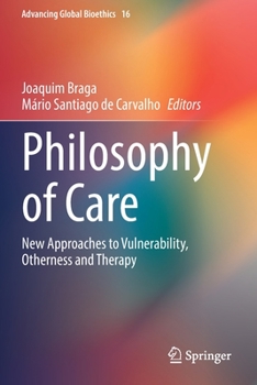Paperback Philosophy of Care: New Approaches to Vulnerability, Otherness and Therapy Book